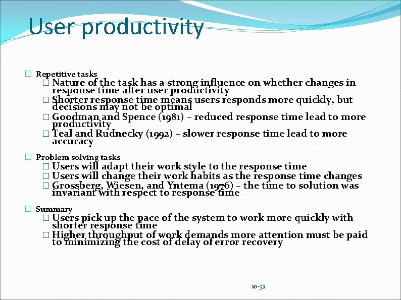 User productivity � Repetitive tasks � Nature of the task has a strong influence