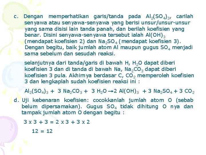 c. Dengan memperhatikan garis/tanda pada Al 2(SO 4)3, carilah senyawa atau senyawa-senyawa yang berisi