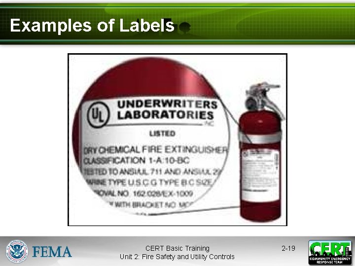 Examples of Labels CERT Basic Training Unit 2: Fire Safety and Utility Controls 2