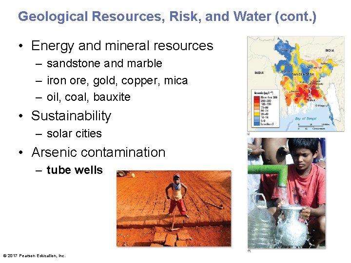 Geological Resources, Risk, and Water (cont. ) • Energy and mineral resources – sandstone