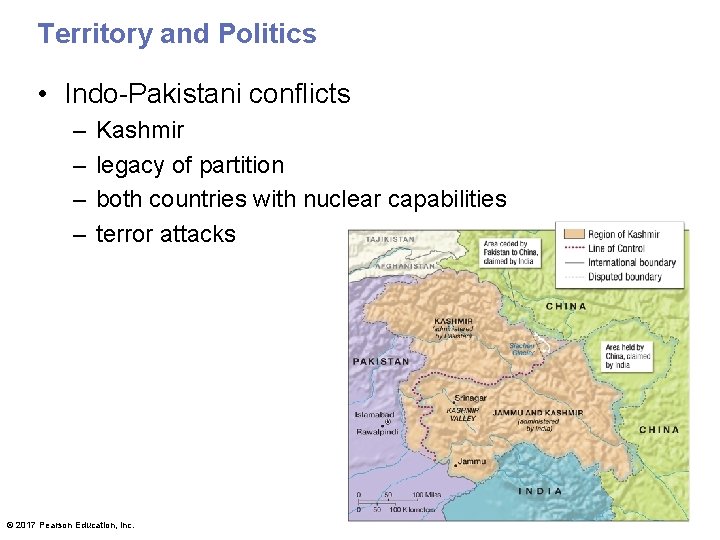 Territory and Politics • Indo-Pakistani conflicts – – Kashmir legacy of partition both countries