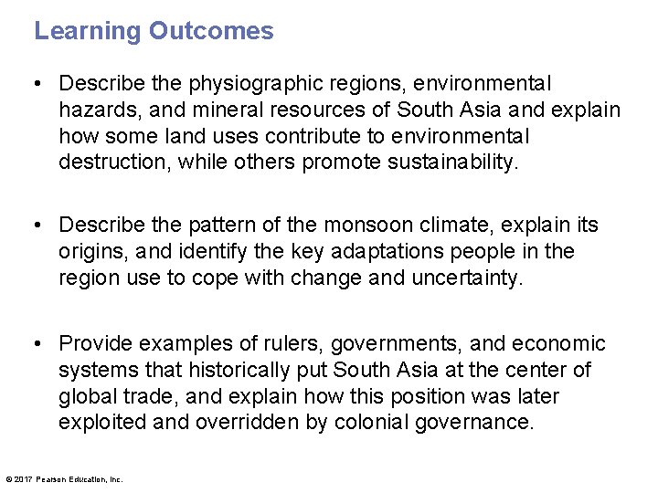 Learning Outcomes • Describe the physiographic regions, environmental hazards, and mineral resources of South