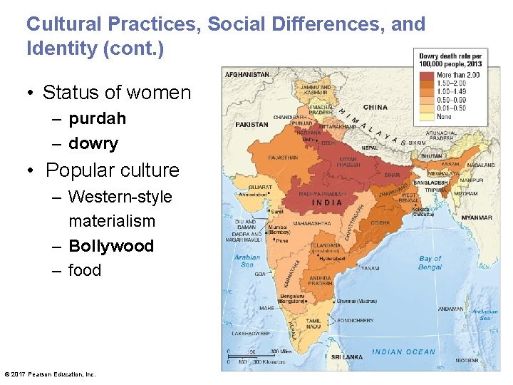 Cultural Practices, Social Differences, and Identity (cont. ) • Status of women – purdah