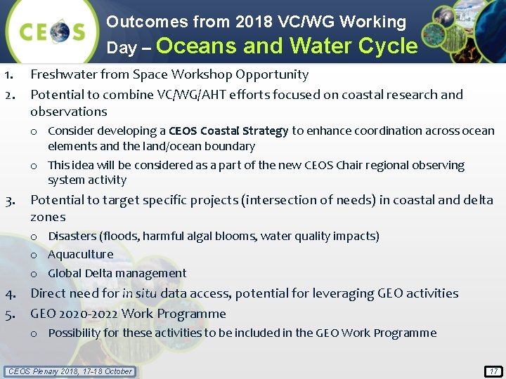 Outcomes from 2018 VC/WG Working Day – Oceans 1. 2. and Water Cycle Freshwater