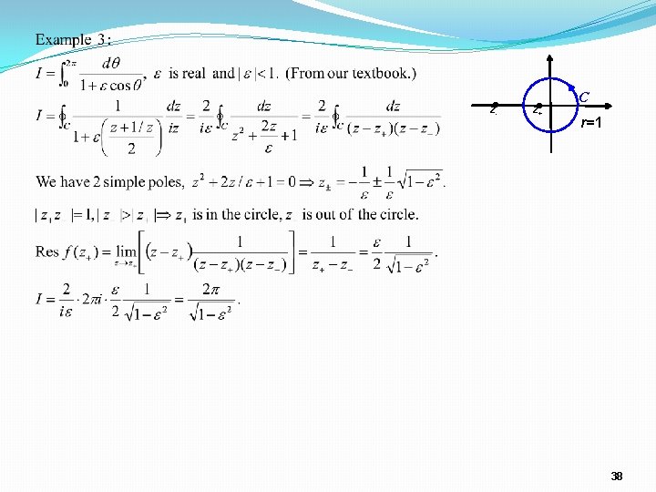 z- z+ C r=1 38 z- z+ C r=1 38