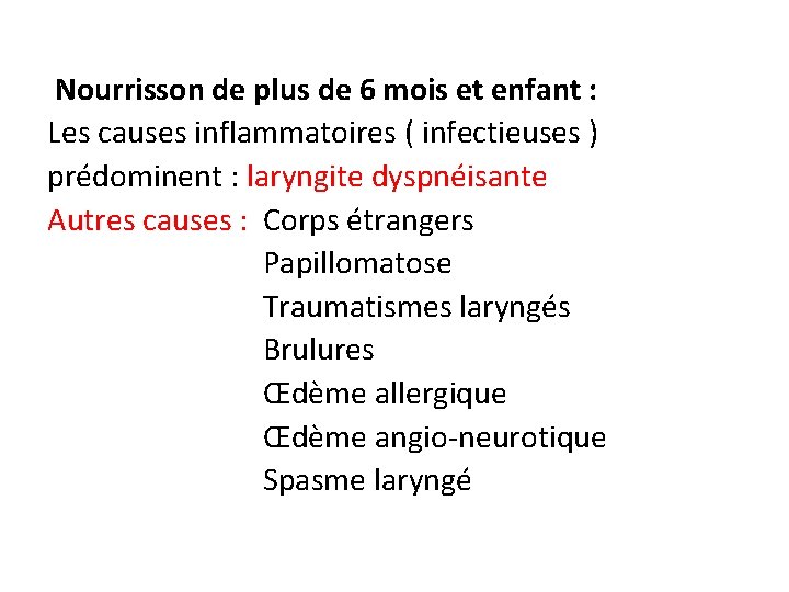 Nourrisson de plus de 6 mois et enfant : Les causes inflammatoires ( infectieuses