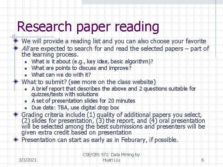 Research paper reading We will provide a reading list and you can also choose Research paper reading We will provide a reading list and you can also choose