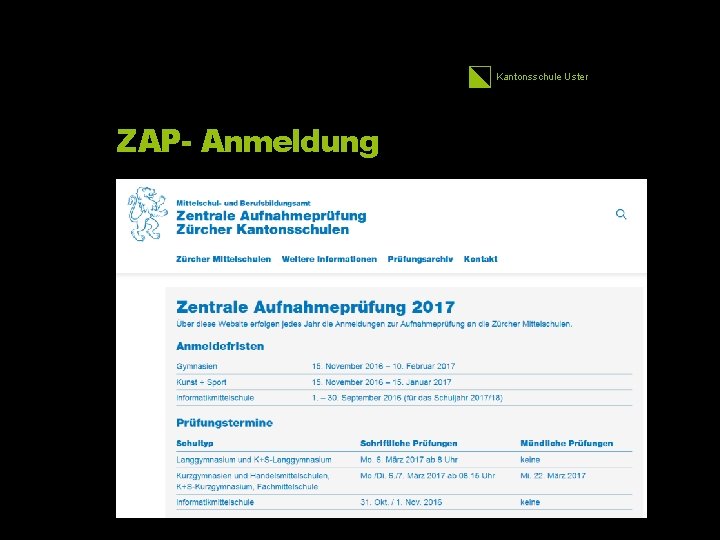 Kantonsschule Uster ZAP- Anmeldung 2. 