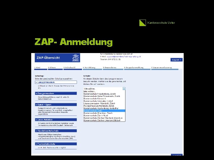 Kantonsschule Uster ZAP- Anmeldung 2. 