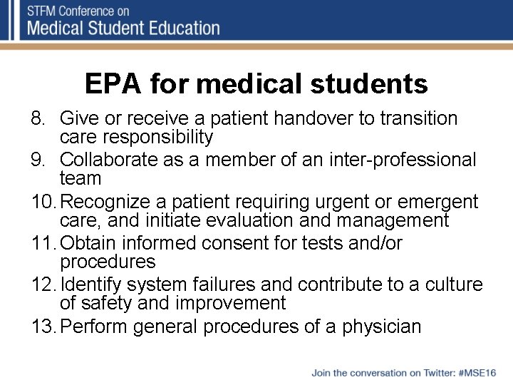 EPA for medical students 8. Give or receive a patient handover to transition care