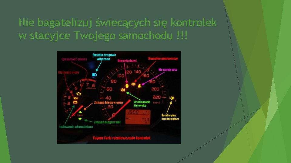 Nie bagatelizuj świecących się kontrolek w stacyjce Twojego samochodu !!! 