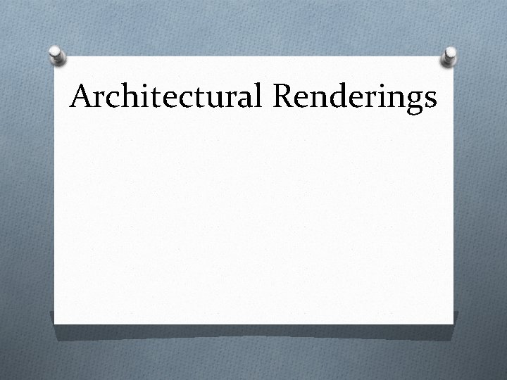 Architectural Renderings 