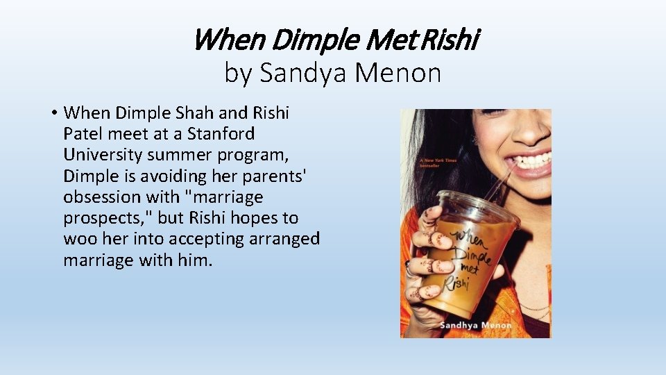 When Dimple Met Rishi by Sandya Menon • When Dimple Shah and Rishi Patel