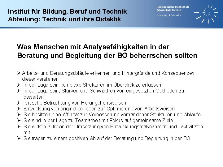 Institut für Bildung, Beruf und Technik Abteilung: Technik und ihre Didaktik Was Menschen mit