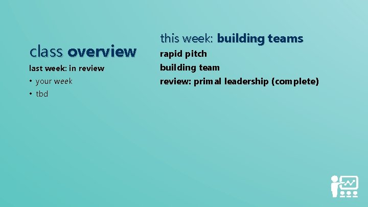 class overview last week: in review • your week • tbd this week: building