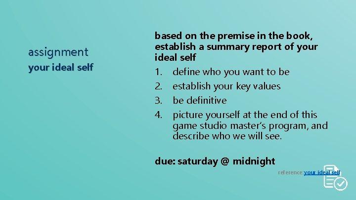 assignment your ideal self based on the premise in the book, establish a summary