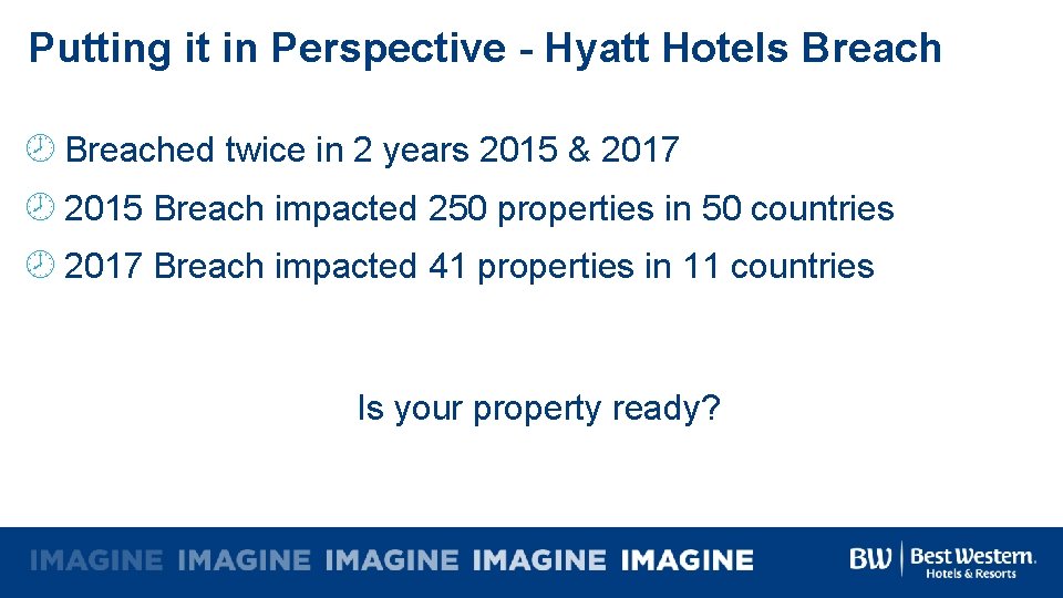 Putting it in Perspective - Hyatt Hotels Breached twice in 2 years 2015 &
