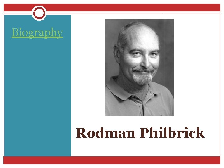 Biography Rodman Philbrick 