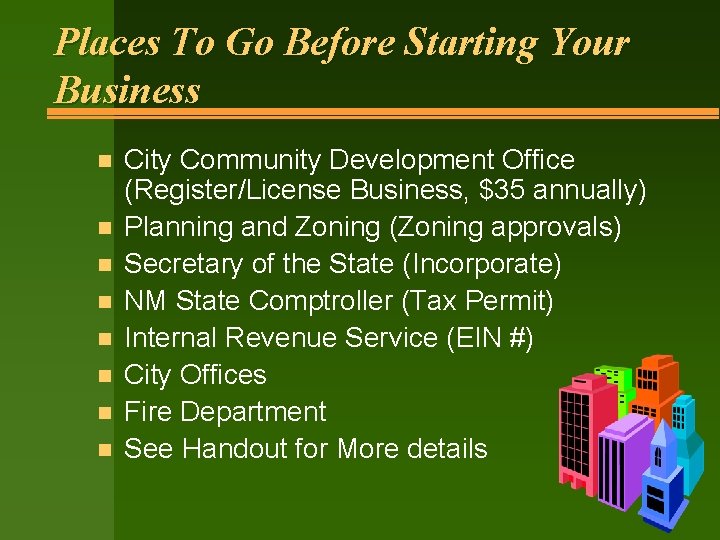 Places To Go Before Starting Your Business n n n n City Community Development