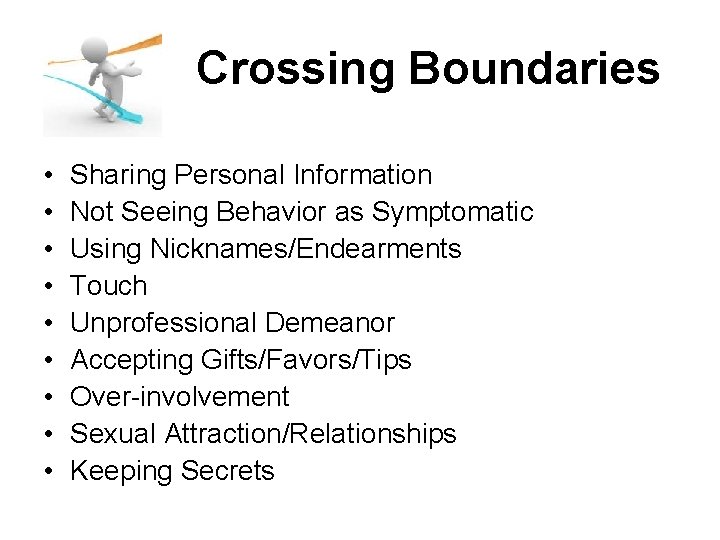 Crossing Boundaries • • • Sharing Personal Information Not Seeing Behavior as Symptomatic Using