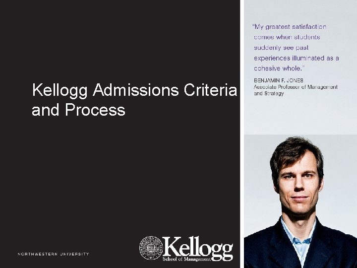 Kellogg Admissions Criteria and Process 