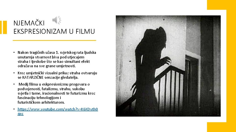 NJEMAČKI EKSPRESIONIZAM U FILMU • Nakon tragičnih užasa 1. svjetskog rata ljudska unutarnja stvarnost