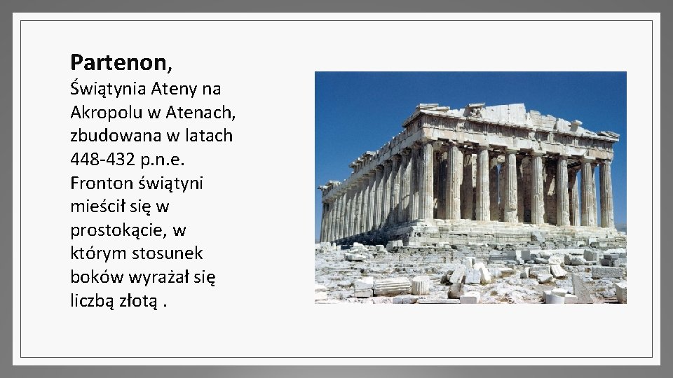 Partenon, Świątynia Ateny na Akropolu w Atenach, zbudowana w latach 448 -432 p. n.