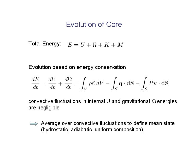 Evolution of Core Total Energy: Evolution based on energy conservation: convective fluctuations in internal