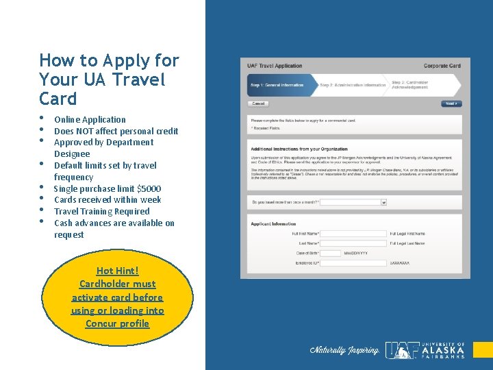 How to Apply for Your UA Travel Card • • Online Application Does NOT