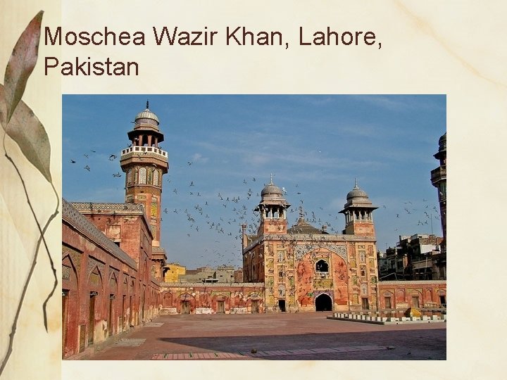 Moschea Wazir Khan, Lahore, Pakistan 