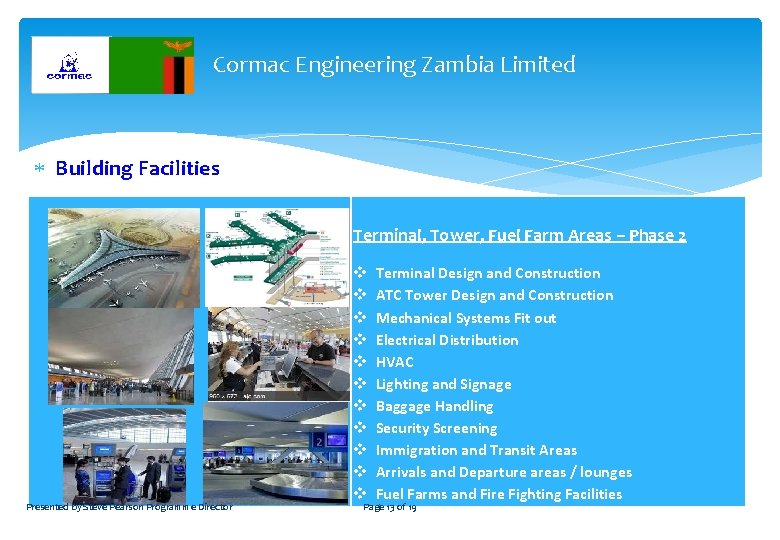 Cormac Engineering Zambia Limited Building Facilities Terminal, Tower, Fuel Farm Areas – Phase 2