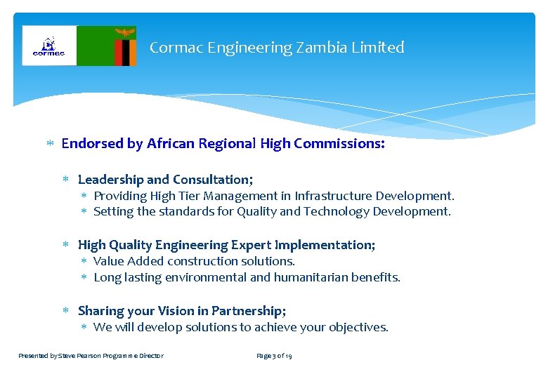 Cormac Engineering Zambia Limited Endorsed by African Regional High Commissions: Leadership and Consultation; Providing