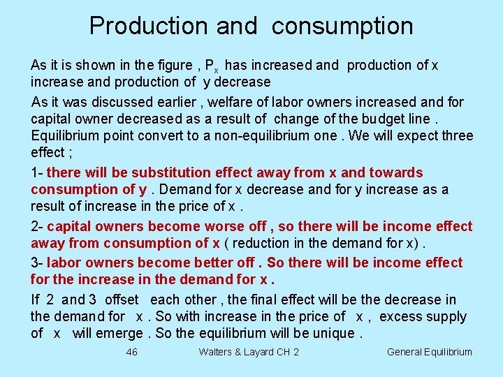Production and consumption As it is shown in the figure , Px has increased
