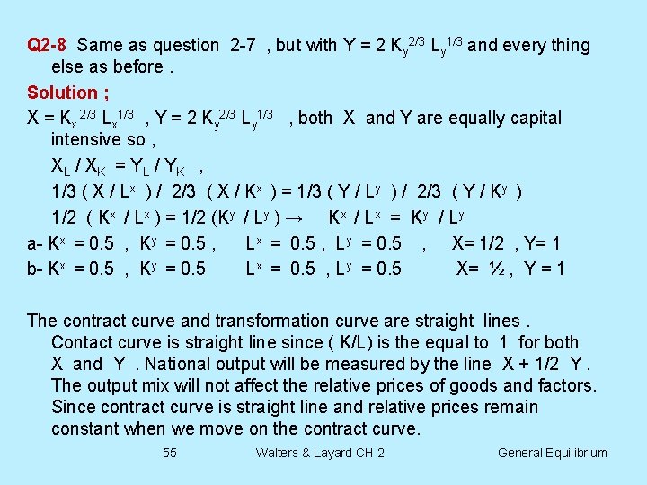 Q 2 -8 Same as question 2 -7 , but with Y = 2