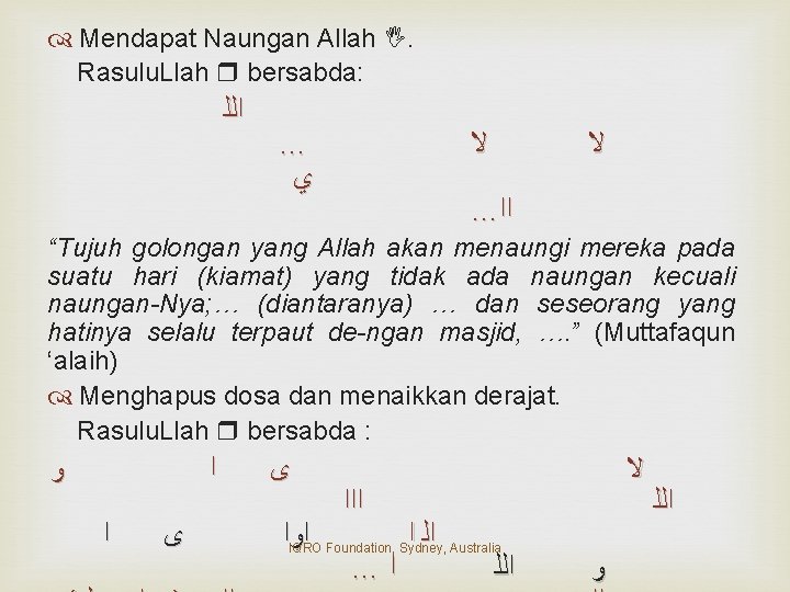  Mendapat Naungan Allah . Rasulu. Llah bersabda: ﺍﻟﻠ … ﻱ ﻻ ﻻ …