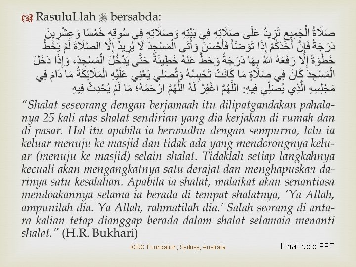  IQRO Foundation, Sydney, Australia Lihat Note PPT 