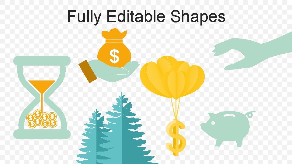 Fully Editable Shapes 