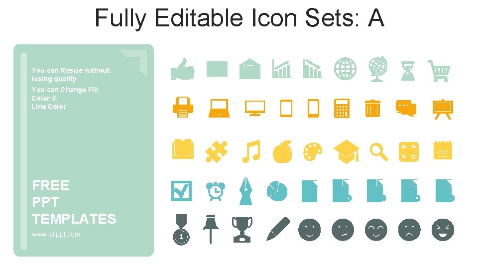 Fully Editable Icon Sets: A You can Resize without losing quality You can Change