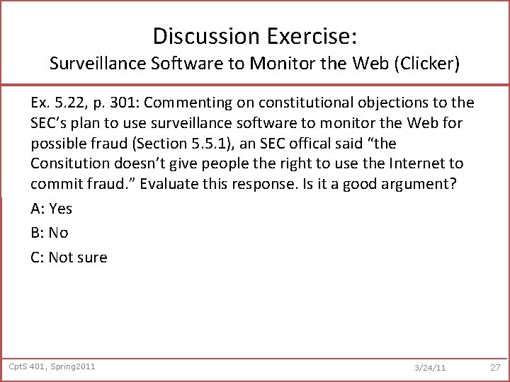 Discussion Exercise: Surveillance Software to Monitor the Web (Clicker) Ex. 5. 22, p. 301: