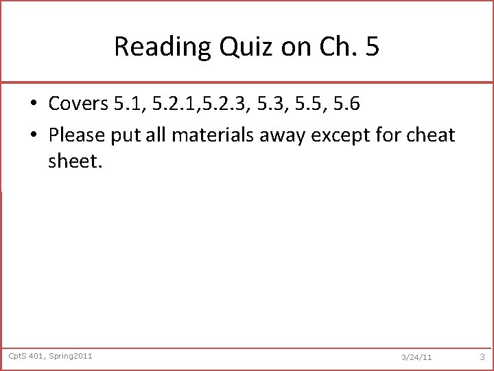 Reading Quiz on Ch. 5 • Covers 5. 1, 5. 2. 3, 5. 5,