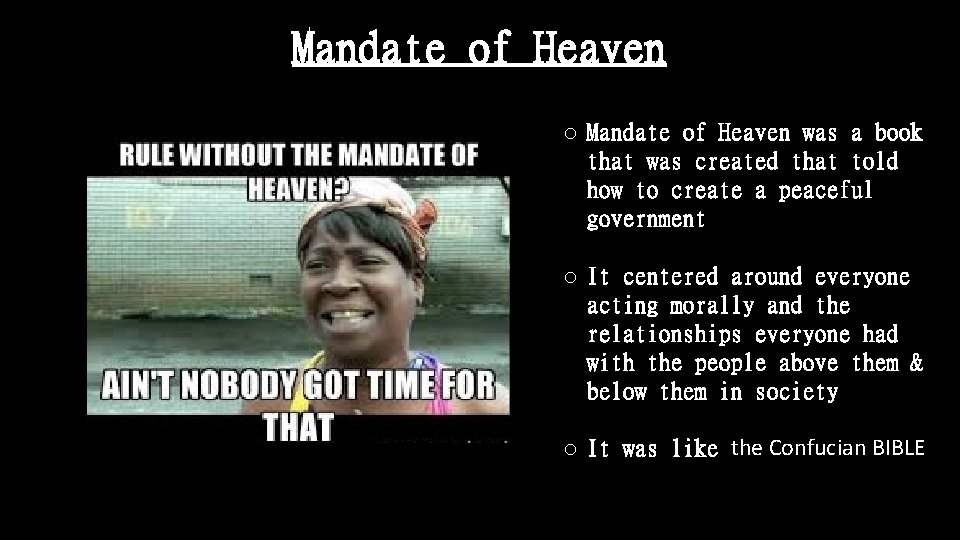 Mandate of Heaven o Mandate of Heaven was a book that was created that