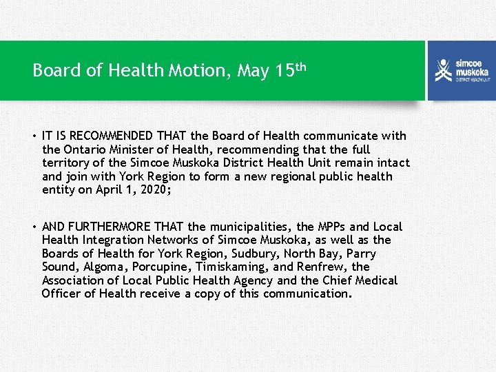 Board of Health Motion, May 15 th • IT IS RECOMMENDED THAT the Board