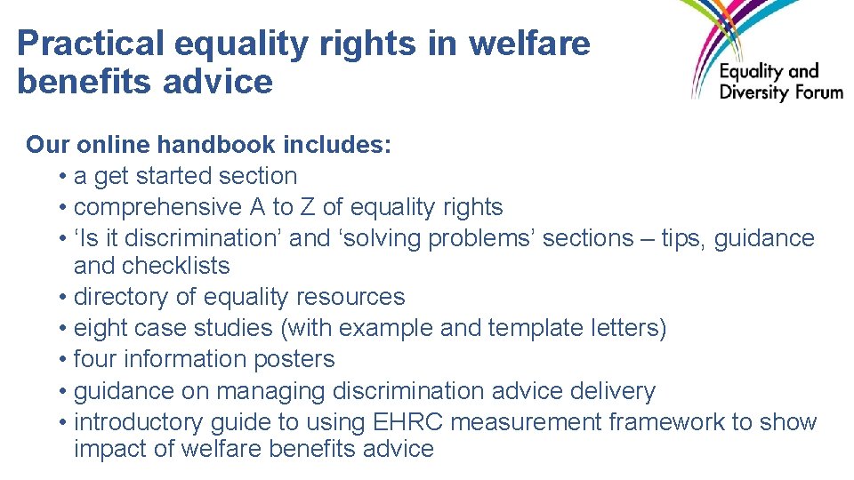 Practical equality rights in welfare benefits advice Our online handbook includes: • a get