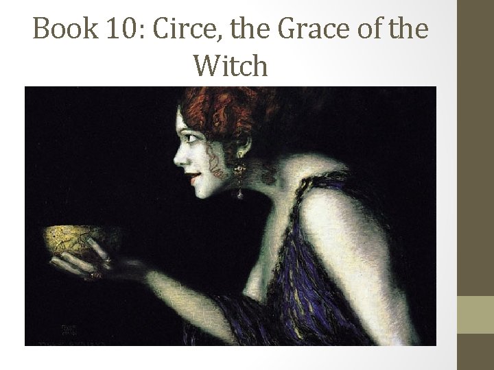 Book 10: Circe, the Grace of the Witch 