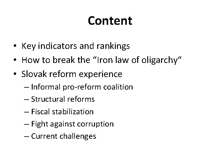 Content • Key indicators and rankings • How to break the “Iron law of