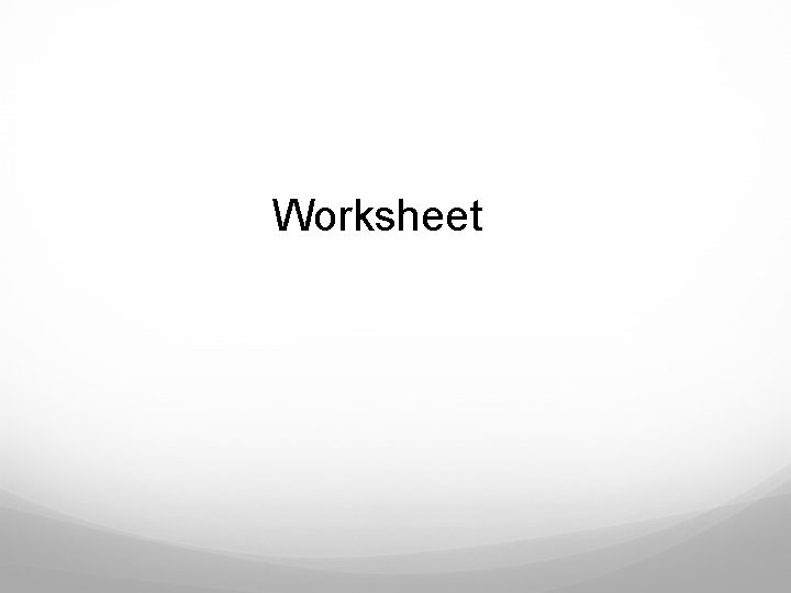 Worksheet 