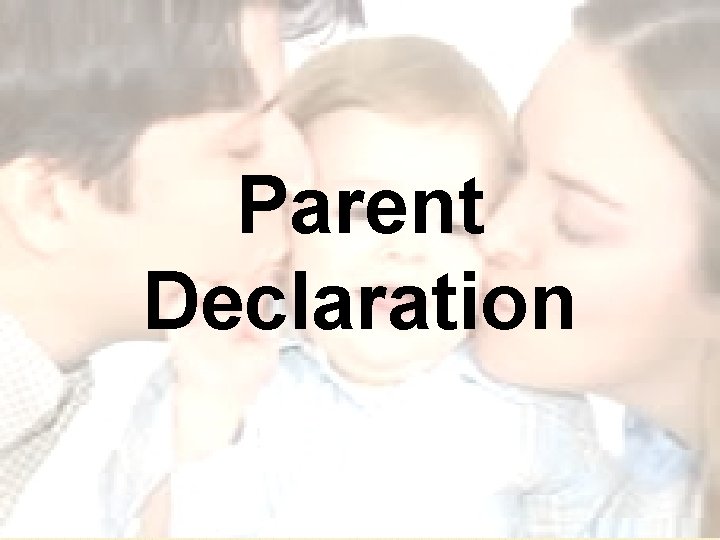 Parent Declaration 
