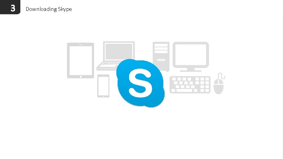 3 Downloading Skype 