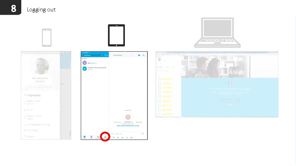 8 Logging out Kari Nordmann karinord 