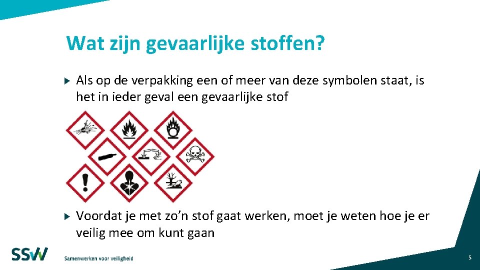 Toolbox Gevaarlijke stoffen Samen doen we het beter